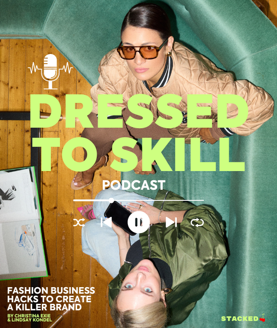 STACKED PODCAST LAUNCH – “DRESSED TO SKILL”